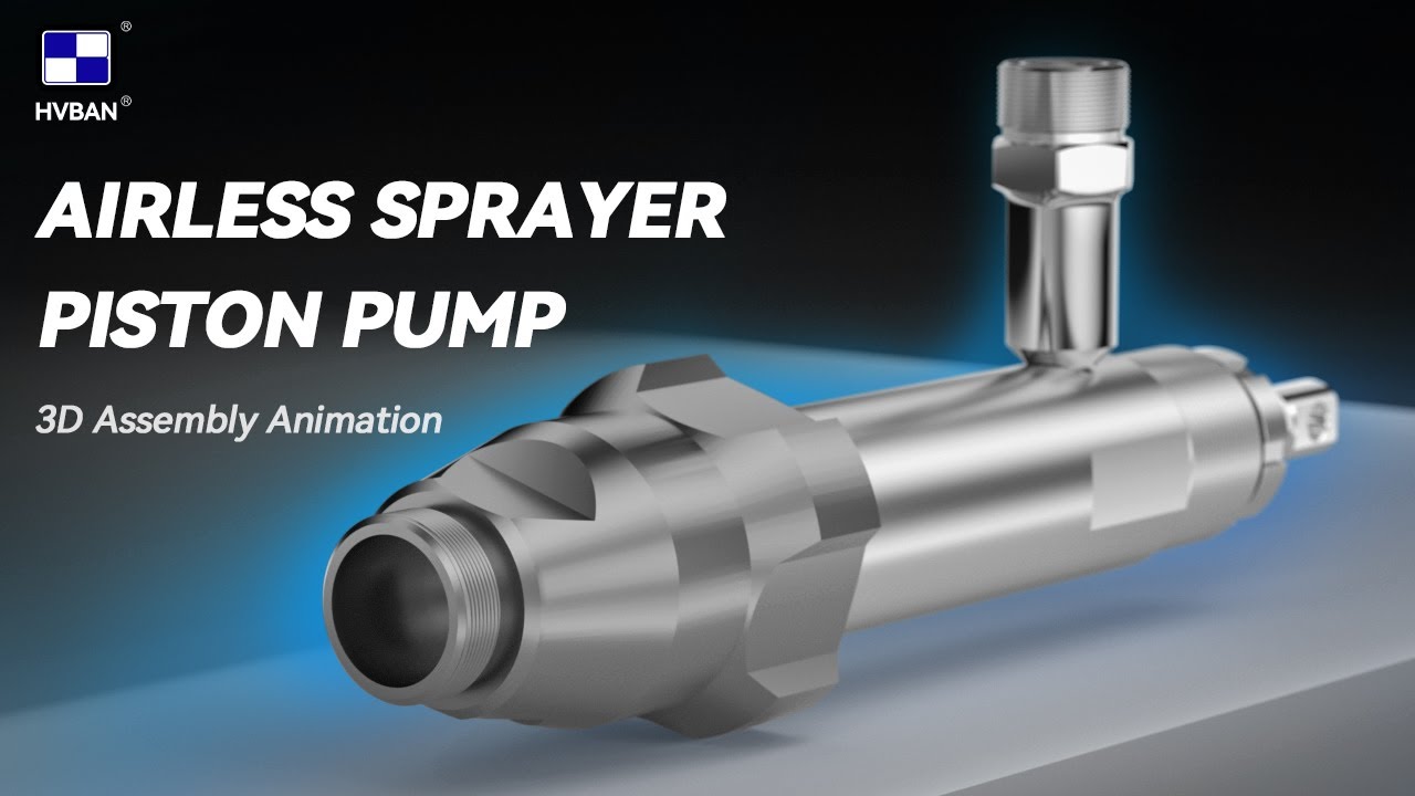 Airless Sprayer Piston Pump: A 3D Product Assembly Animation 丨HVBAN