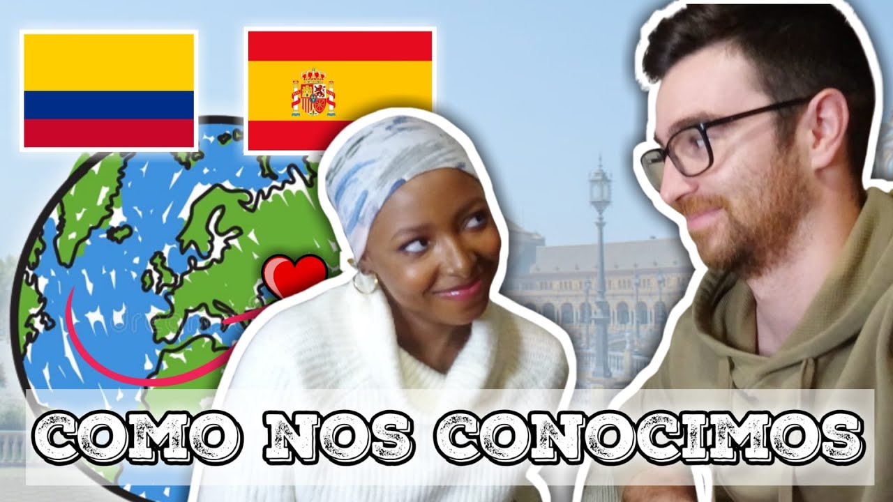 AS&Iacute; CONOC&Iacute; A MI ESPOSO ESPA&Ntilde;OL| &iquest;RELACI&Oacute;N A DISTANCIA?| PROBLEMAS EN LA CONVIVENCIA