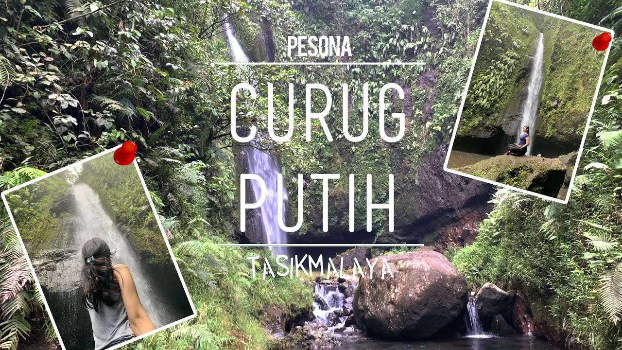 Curug Putih Tasikmalaya Pesona tersembunyi ditanah SUNDA [EXPLORE+REVIEW]