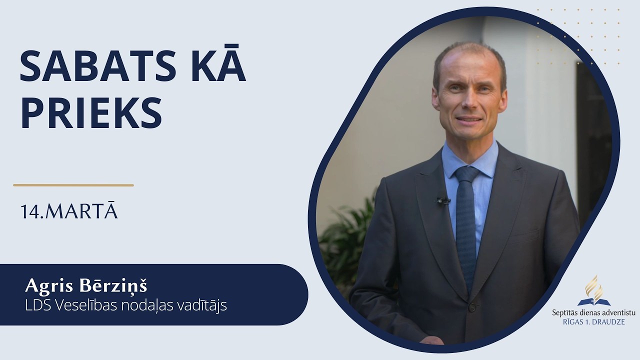 Sabats kā prieks - 14. marta dievkalpojums