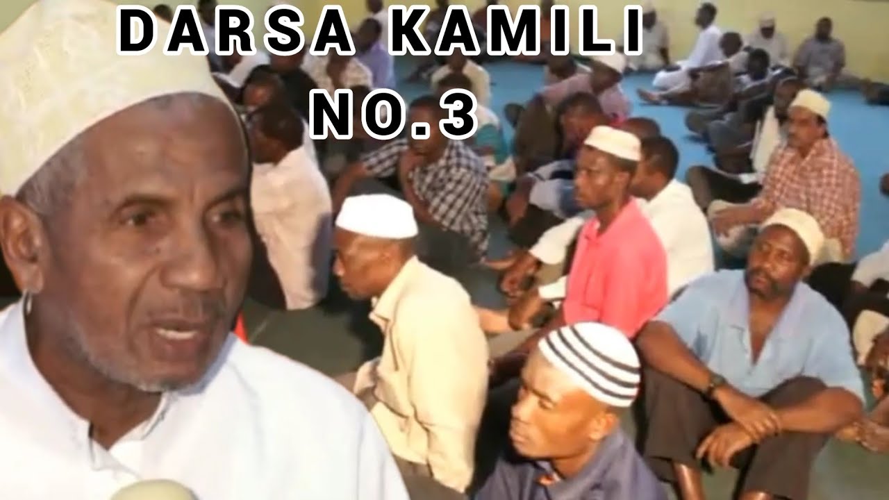 Darsa Kamili No.3 | Ustadh Muhammad Al-Beidh