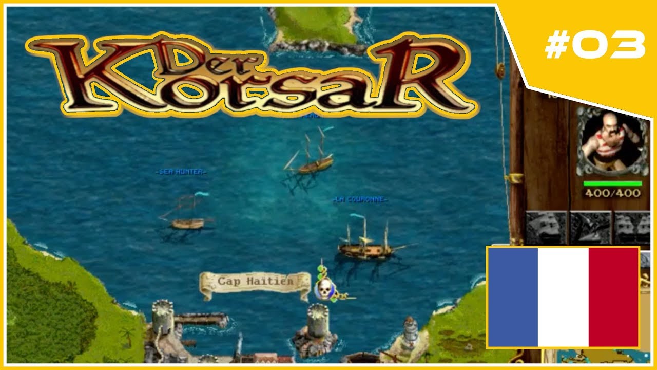 Let's Play Der Korsar (Frankreich) #03 - Die Spanier