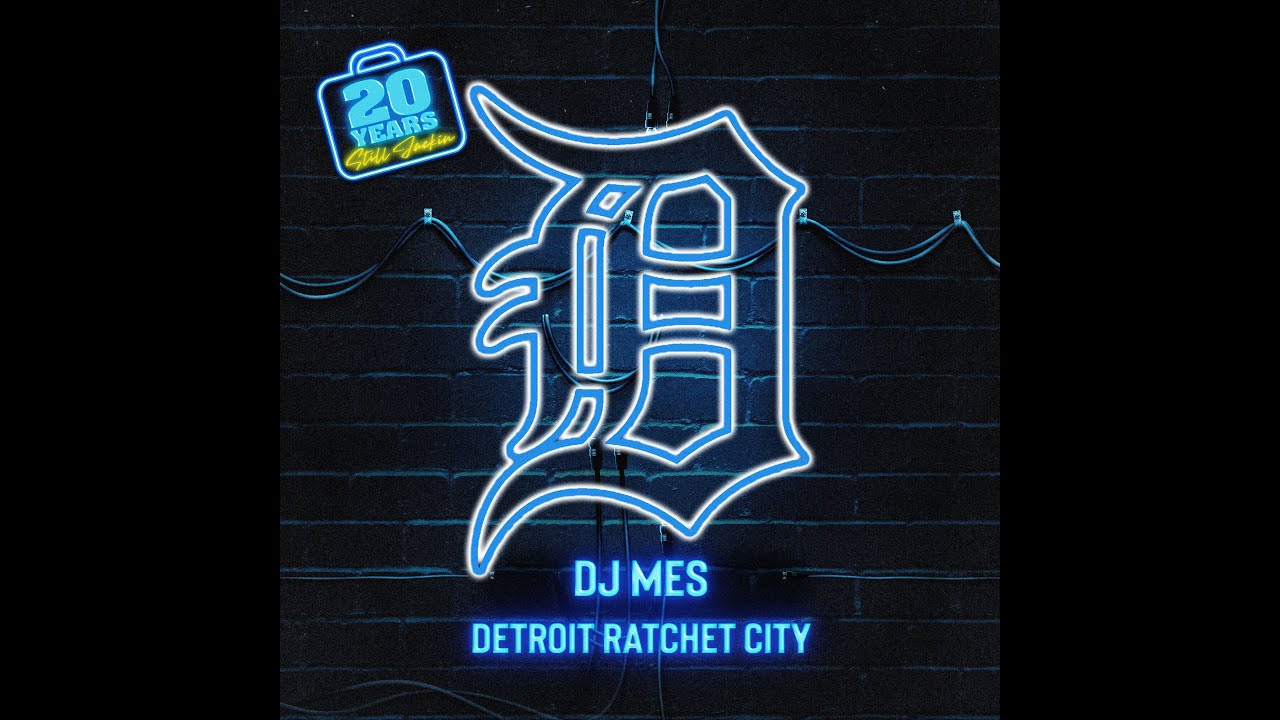 DJ Mes - Detroit Ratchet City
