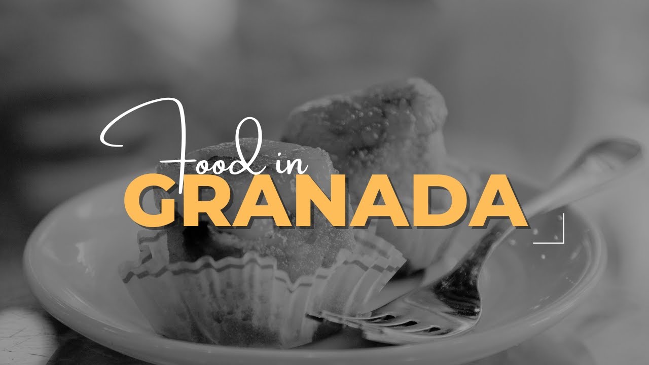 Exploring Granada's Food Culture  Famous Foods and Culinary Delights