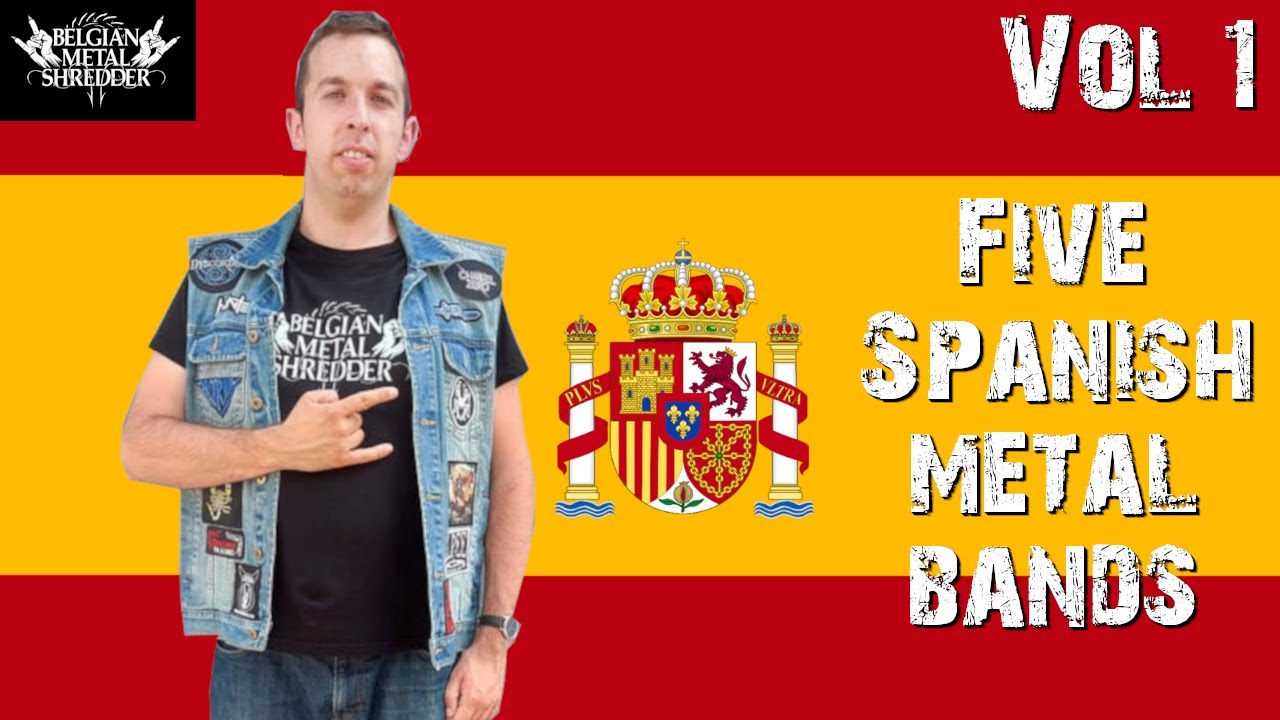 5 Spanish metal bands Vol 1 - Belgian Metal Shredder