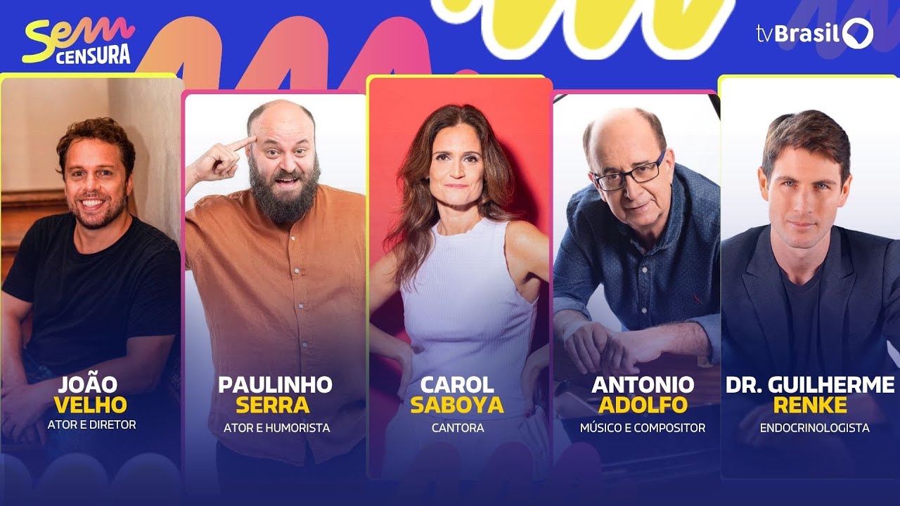🔴 SEM CENSURA RECEBE PAULINHO SERRA, JOÃO VELHO, ANTONIO ADOLFO, CAROL SABOYA E DR. GUILHERME RENKE