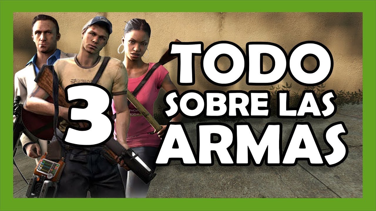 VAL - Tutorial Armas 3 | Left 4 Dead 2 - Todo sobre las Armas 3 (3 de 4)