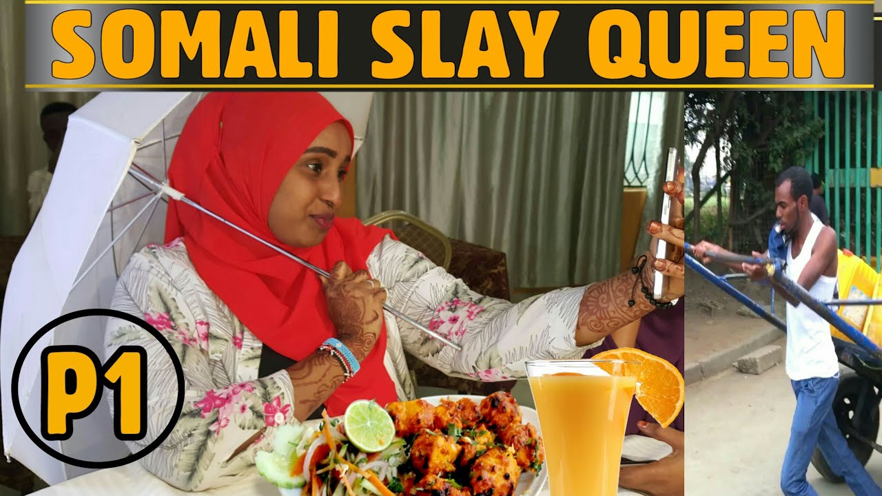 SOMALI SLAY QUEEN 》 PART #1