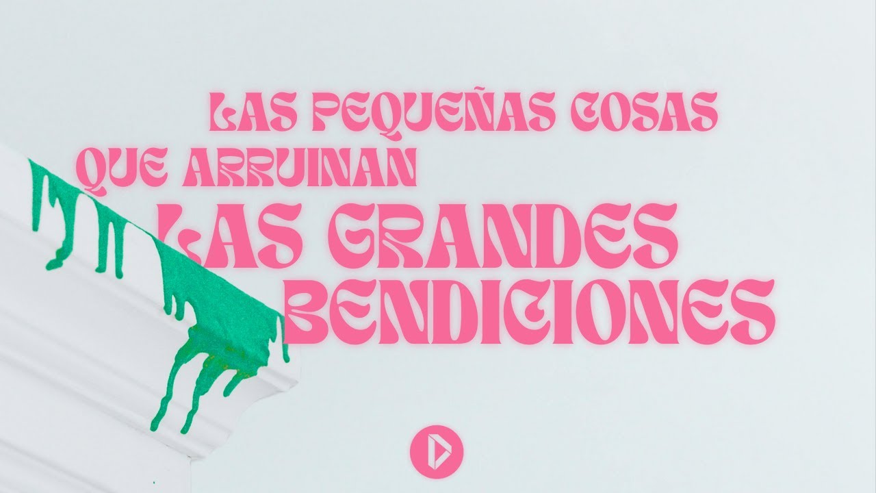Elvio Ruiz [17-08-2025] Las pequeñas cosas que arruinan las grandes bendiciones