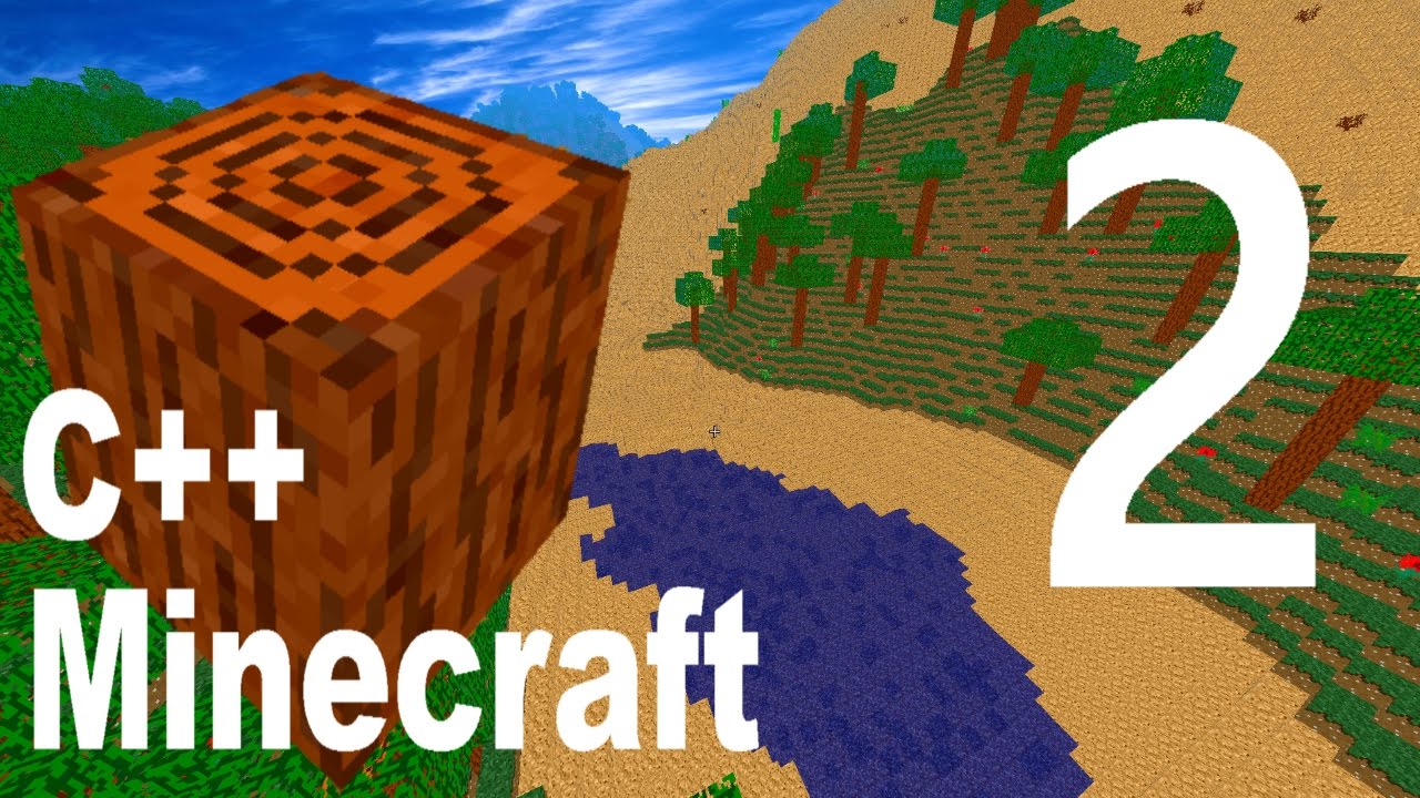 Creating Minecraft in C++/ OpenGL - Part Two