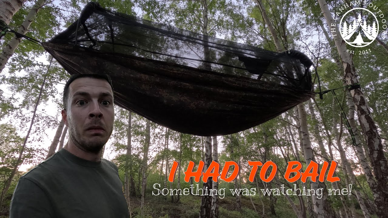 I HAD TO BAIL WILD CAMPING (SOMETHING WAS WATCHING ME)