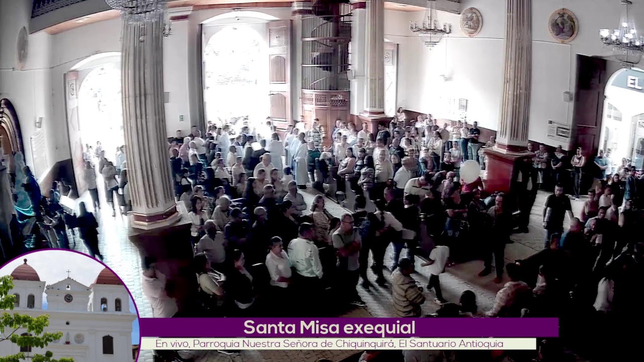 Santa Misa exequial de Héctor Ramón Montoya Montoya | Martes 03 de Marzo de 2026