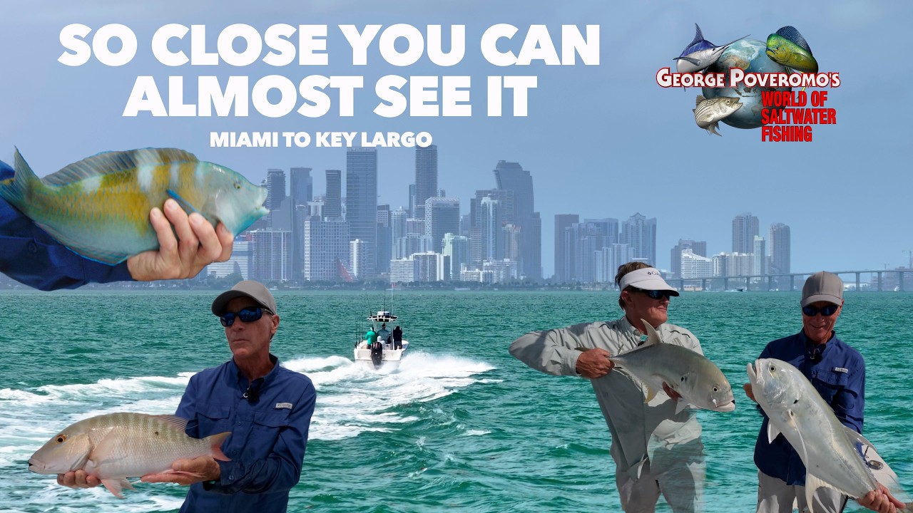 2026 SEASON - Episode 7, Key Largo, Florida Keys - So Close You Can Almost See It!