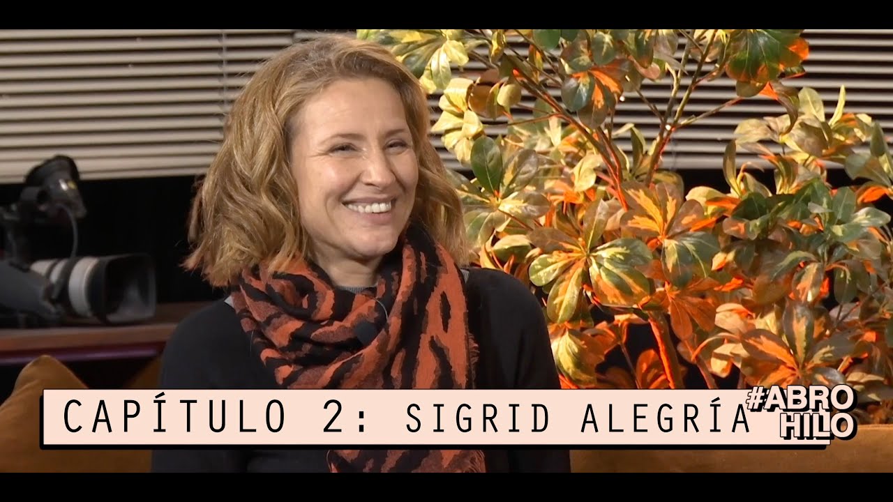 #AbroHilo capítulo 2: Entrevista a Sigrid Alegría