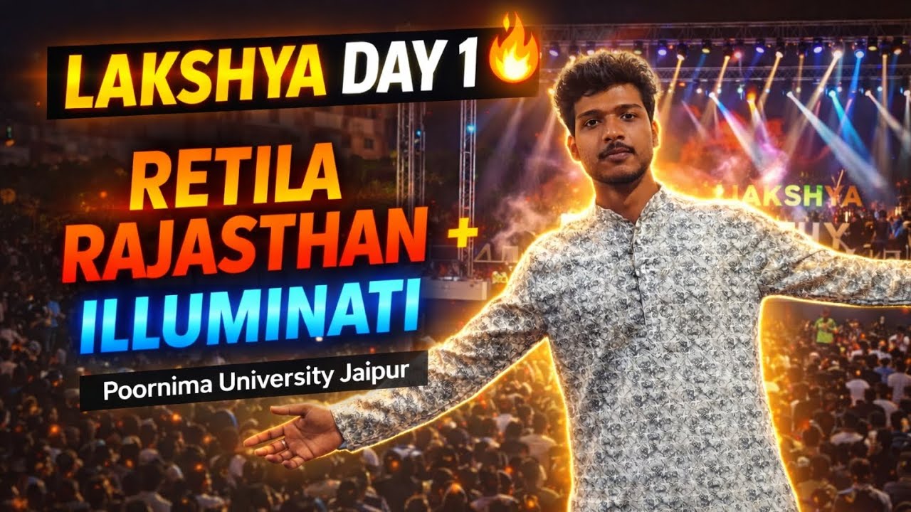 LAKSHYA DAY 1 🔥 Retila Rajasthan + Illuminati Live at Poornima University Jaipur | Full Vlog