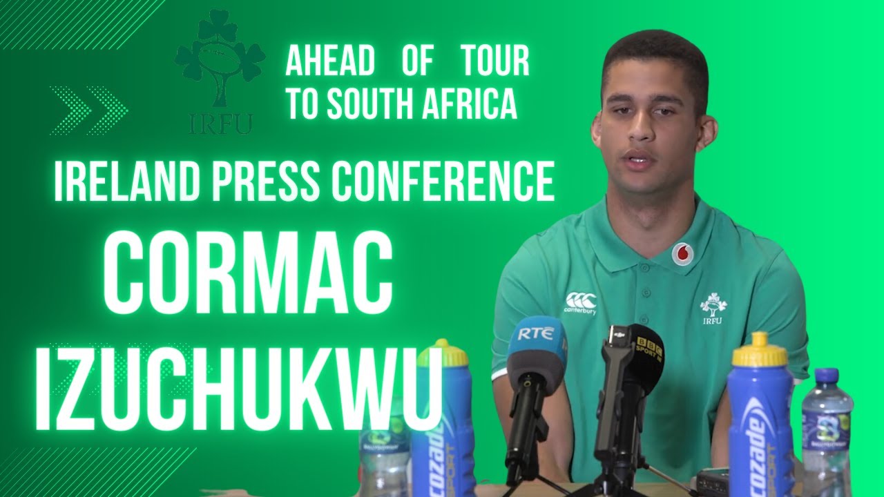 IRELAND:  Cormac Izuchukwu  interview ahead of tour to South Africa