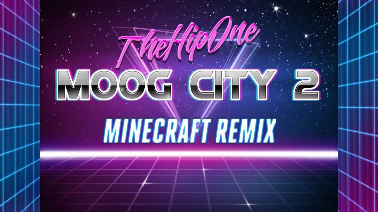 TheHipOne - Moog City 2 [Synthwave Remix]