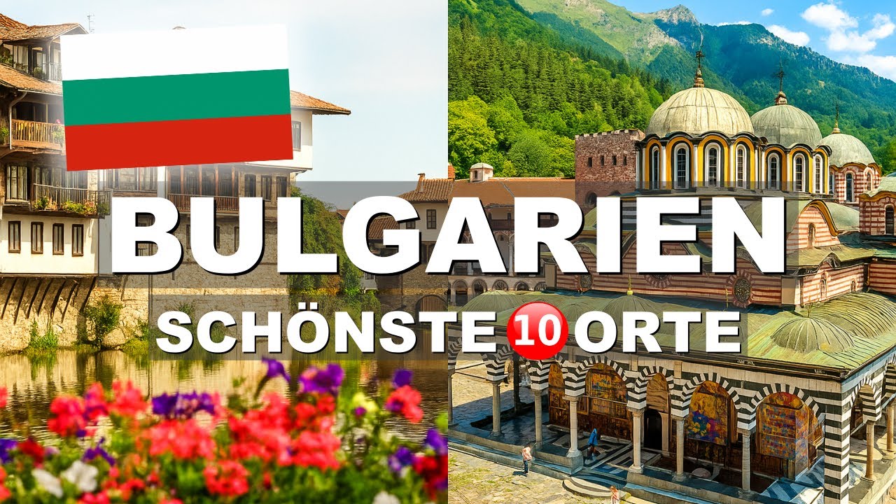 BULGARIEN Sehenswürdigkeiten: TOP 10 SCHÖNSTE ORTE, die DU sehen MUSST