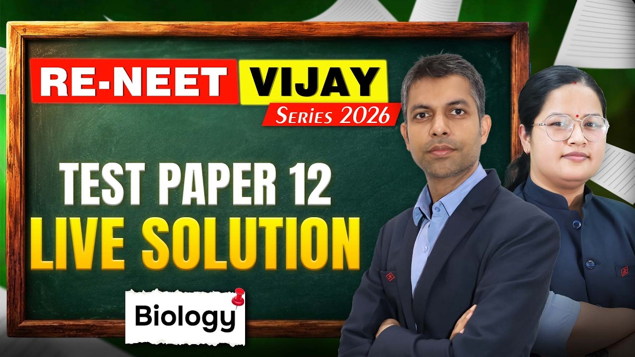 Biology: Test Paper - 12 Live Solution | RE-NEET Vijay Series 2026 | Motion NEET