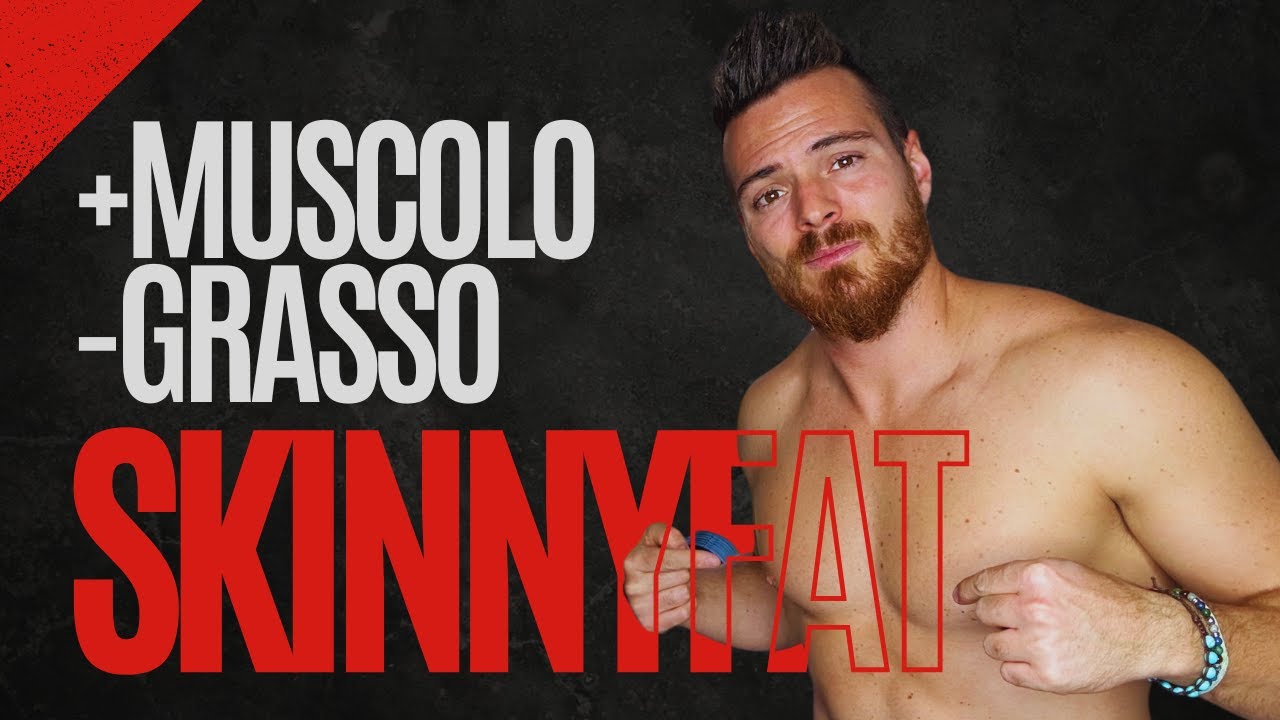 SKINNY FAT? 💀 Ecco Come TRASFORMARE il Tuo Corpo in Modo Definitivo!