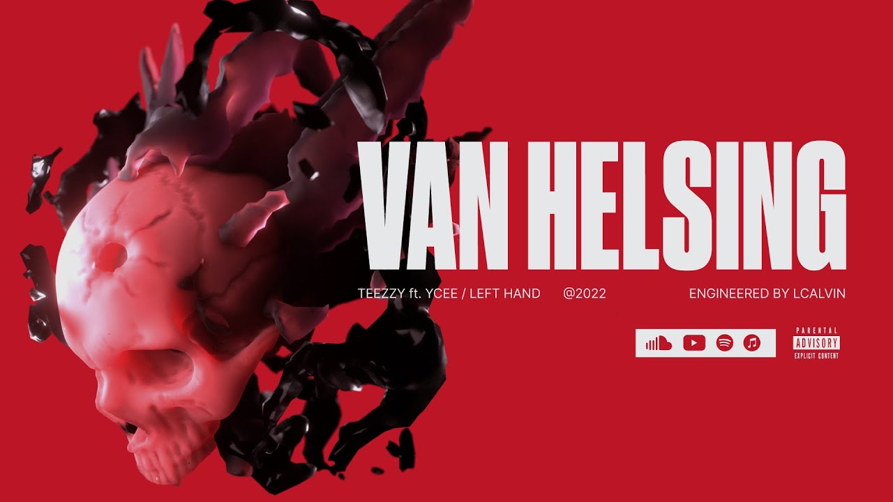 Teezzy - Van Helsing (feat YCEE & Left Hand) | Visual by Psycoreboy