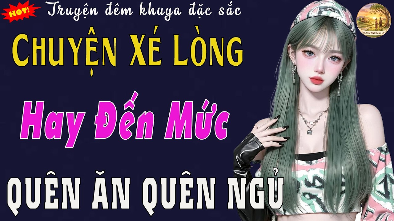 Nghe 1 Lần Đảm Bảo Không Hối Hận | CHỦ TỊCH CƯỚI GIẢ NGỦ THẬT | Full Truyện Thầm Kín Đêm Khuya