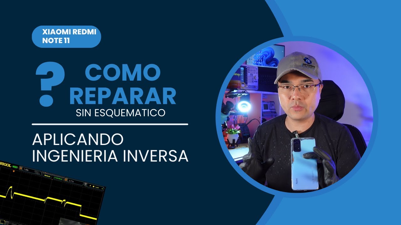 Como Reparar sin Esquematico Xiaomi Redmi Note 11 Sin Imagen Ingenieria Inversa Uso de Osciloscopio