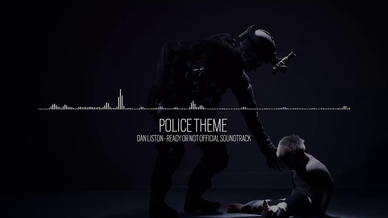 Police Theme | Ready Or Not OST