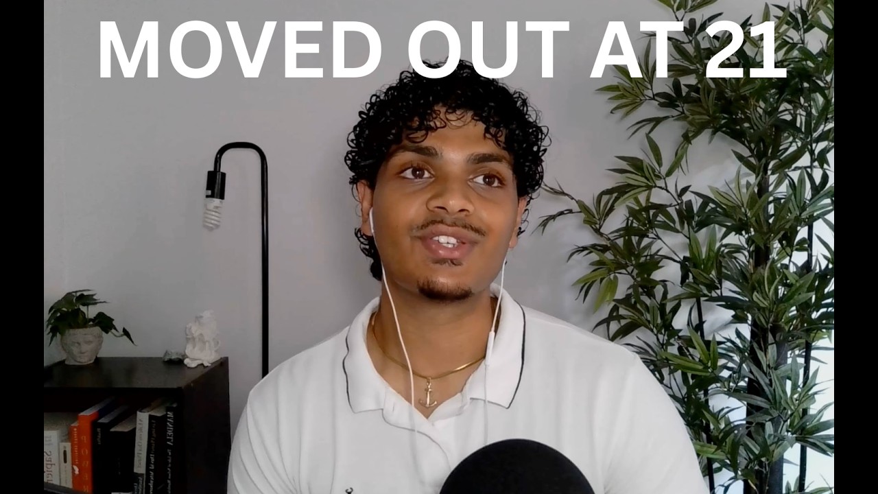 I moved out of home at 21...