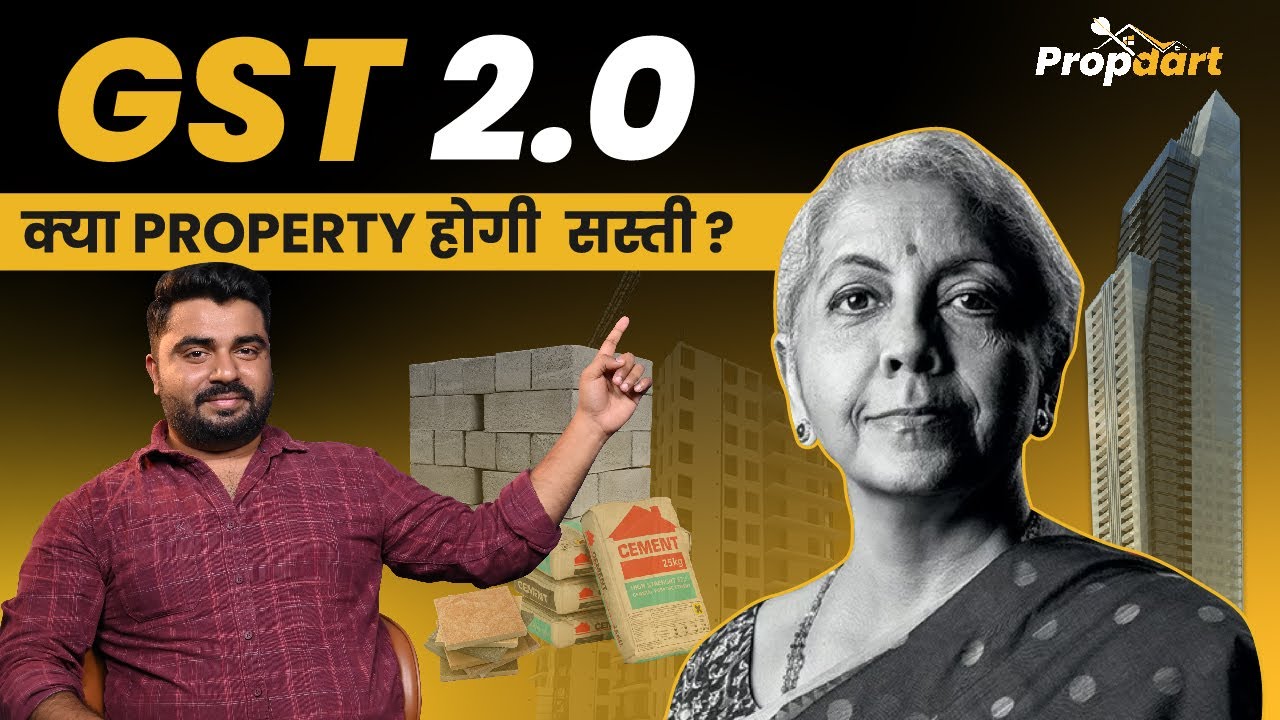 GST 2.0: Will Property Prices Drop? | Real Estate Explained