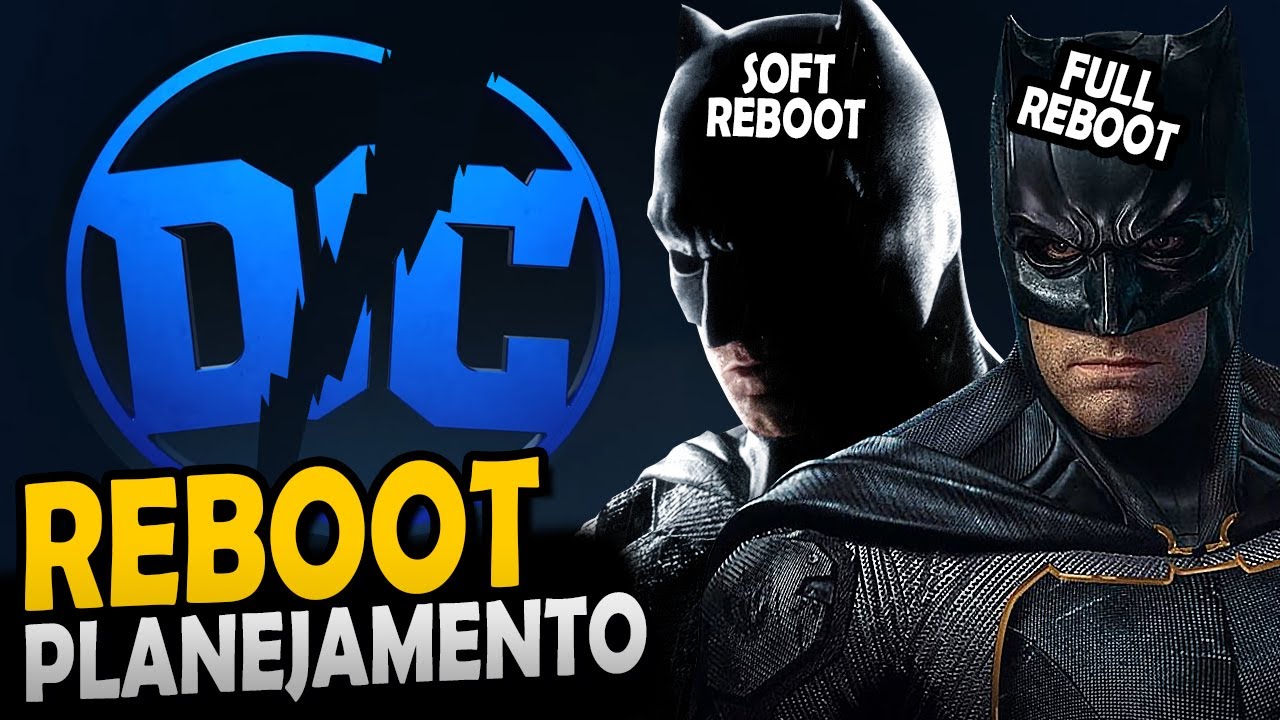 SOFT REBOOT VS FULL REBOOT! DCU PLANEJAMENTO + DISCUSSÃO