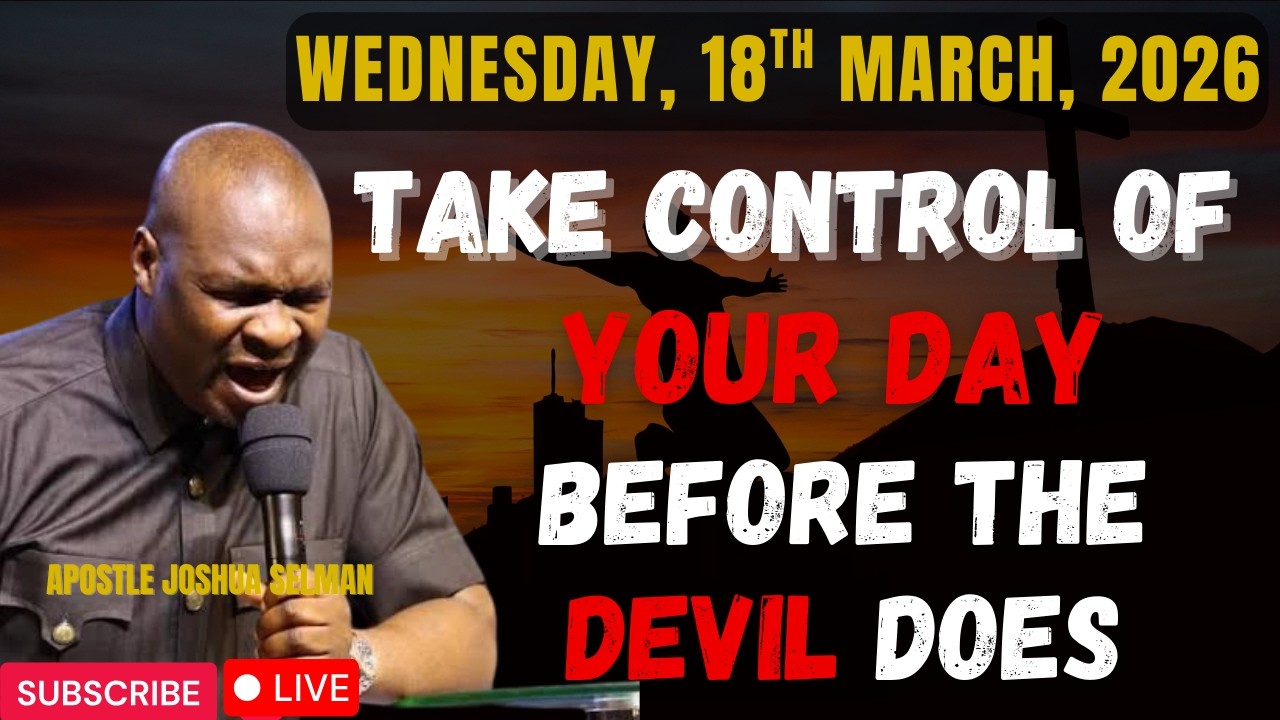 POWERFUL 30 MINUTES MORNING PRAYERS TO BLESS AND TAKE CONTROL OF YOUR DAY  || APOSTLE JOSHUA SELMAN