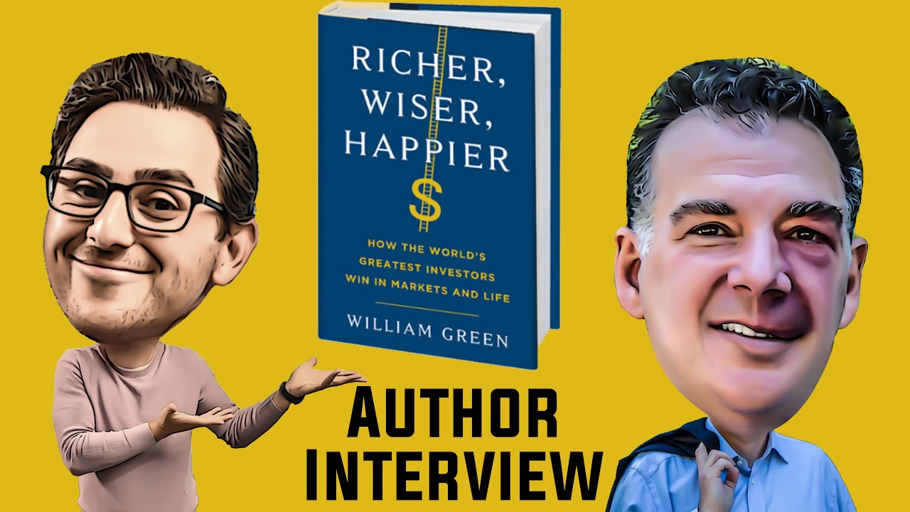WILLIAM GREEN INTERVIEW (Part 2/4) | Richer Wiser Happier William Green