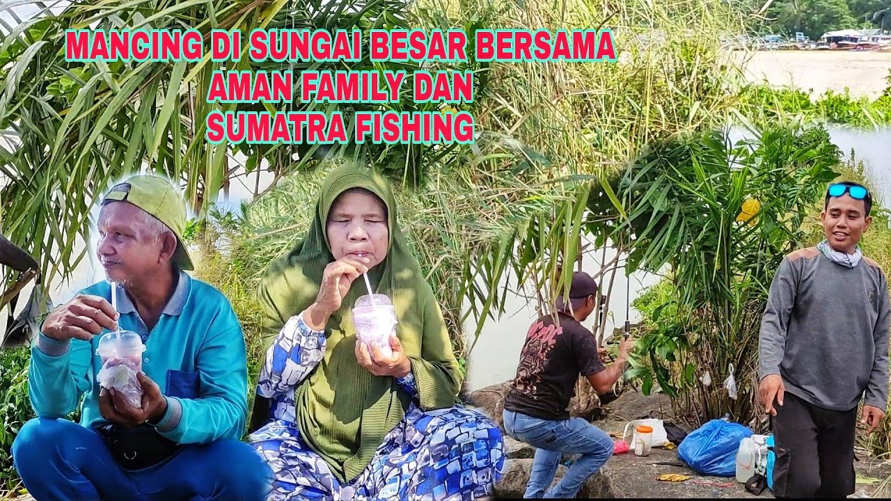 MANCING DI SUNGAI BESAR BERSAMA.
