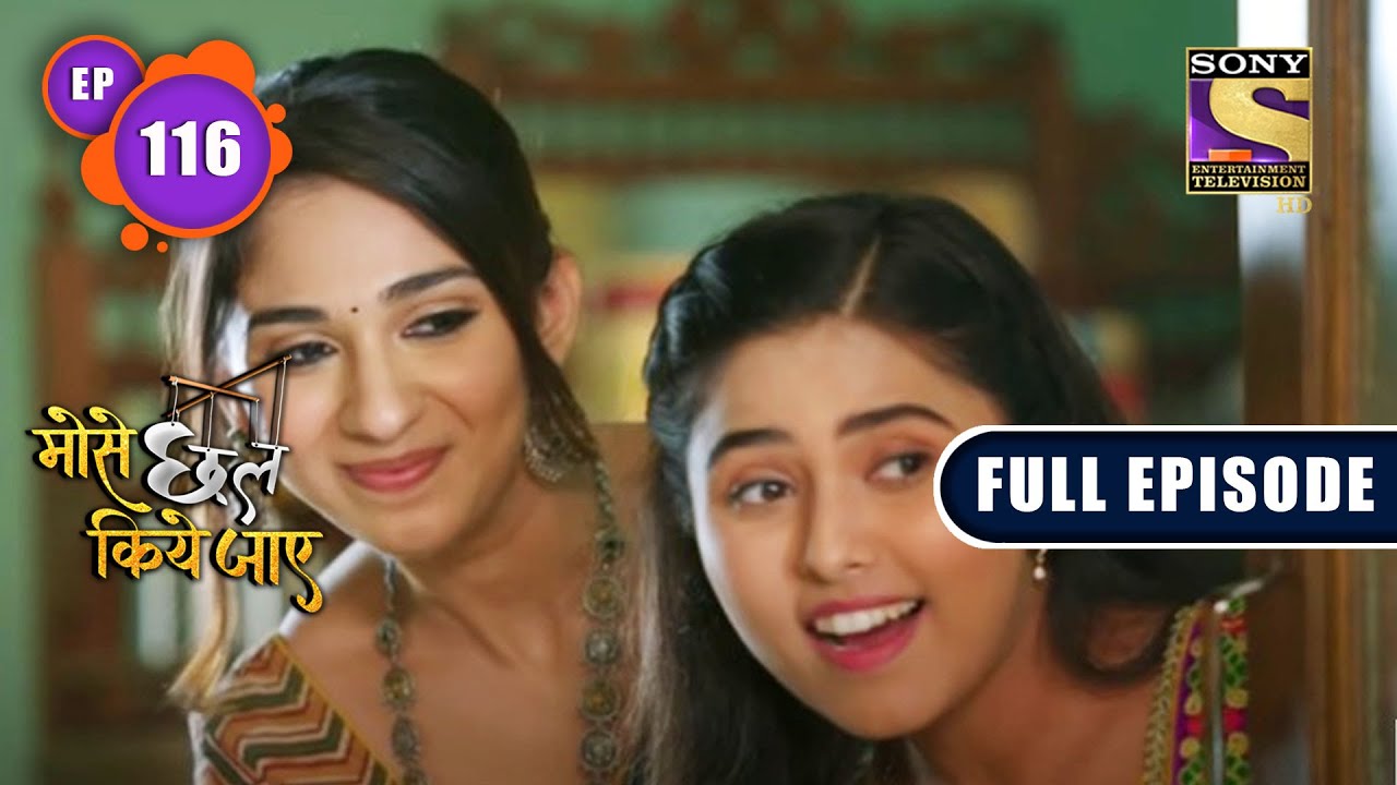 Saumya's Decisions | Mose Chhal Kiye Jaaye - Ep 116 | Full Episode | 21 July 2022
