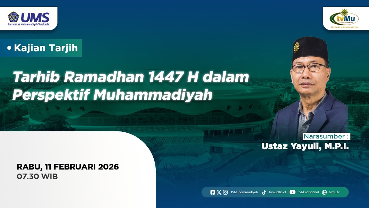 KAJIAN TARJIH ONLINE UMS | Tarhiib Ramadhan 1447 H dalam Perspektif Muhammadiyah