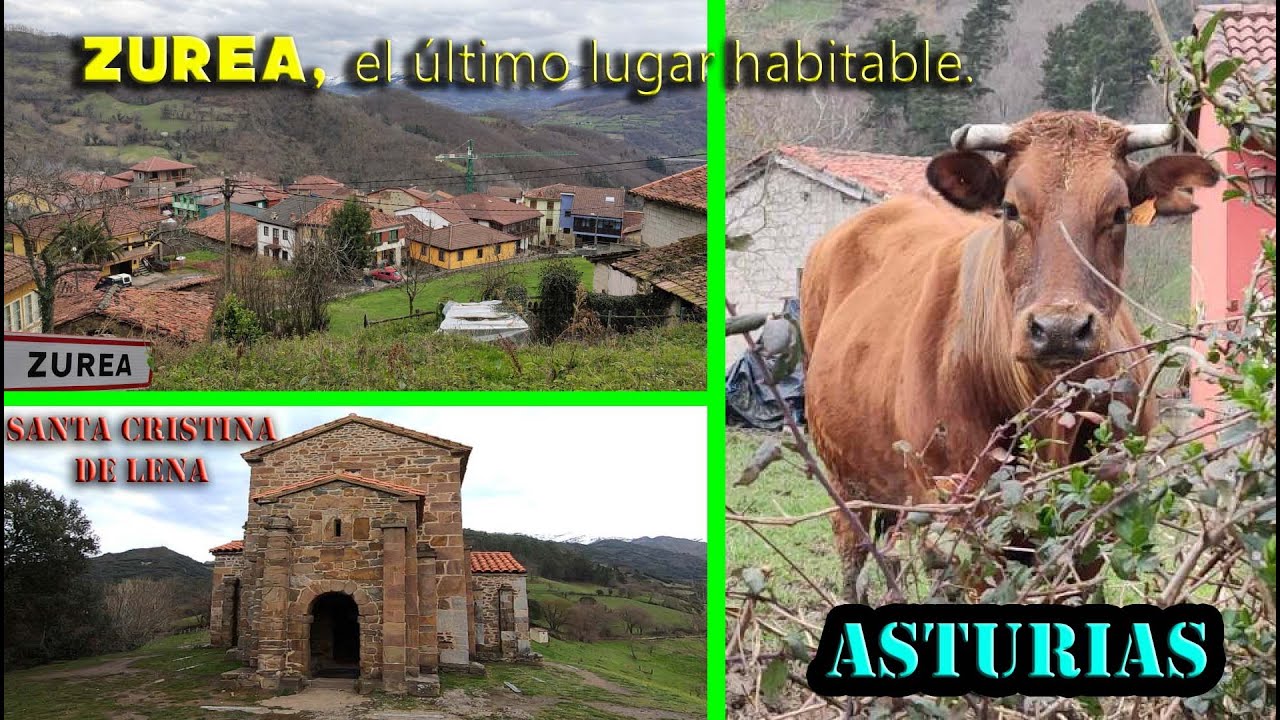 Zureda (Zurea), último lugar habitable de Asturias. Valle e Iglesia Santa Cristina de Lena. Asturias
