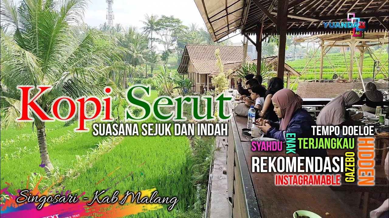 KOPI SERUT SINGOSARI MALANG || Wisata Kuliner Tengah Sawah dengan Harga Murah Meriah
