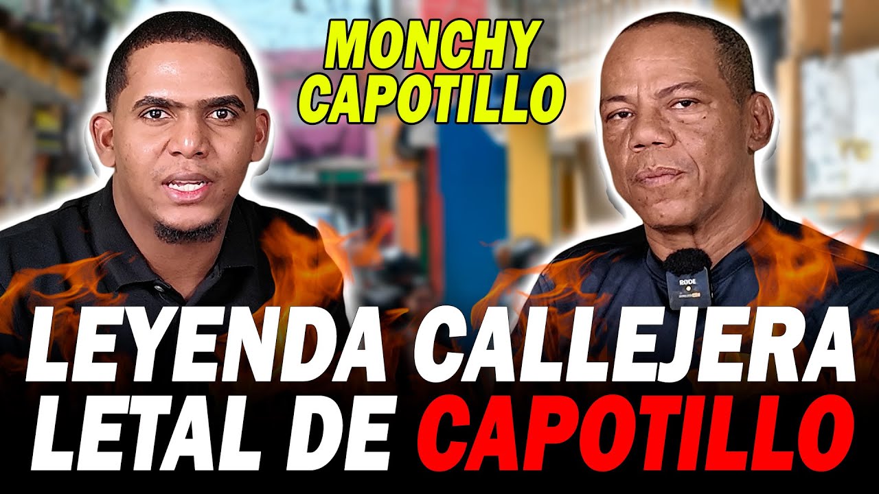 MONCHY: LEYENDA CALLEJERA DE CAPOTILLO | INICIOS CALLEJEROS & CARCELEROS | PELEAS EN CAPOTILLO
