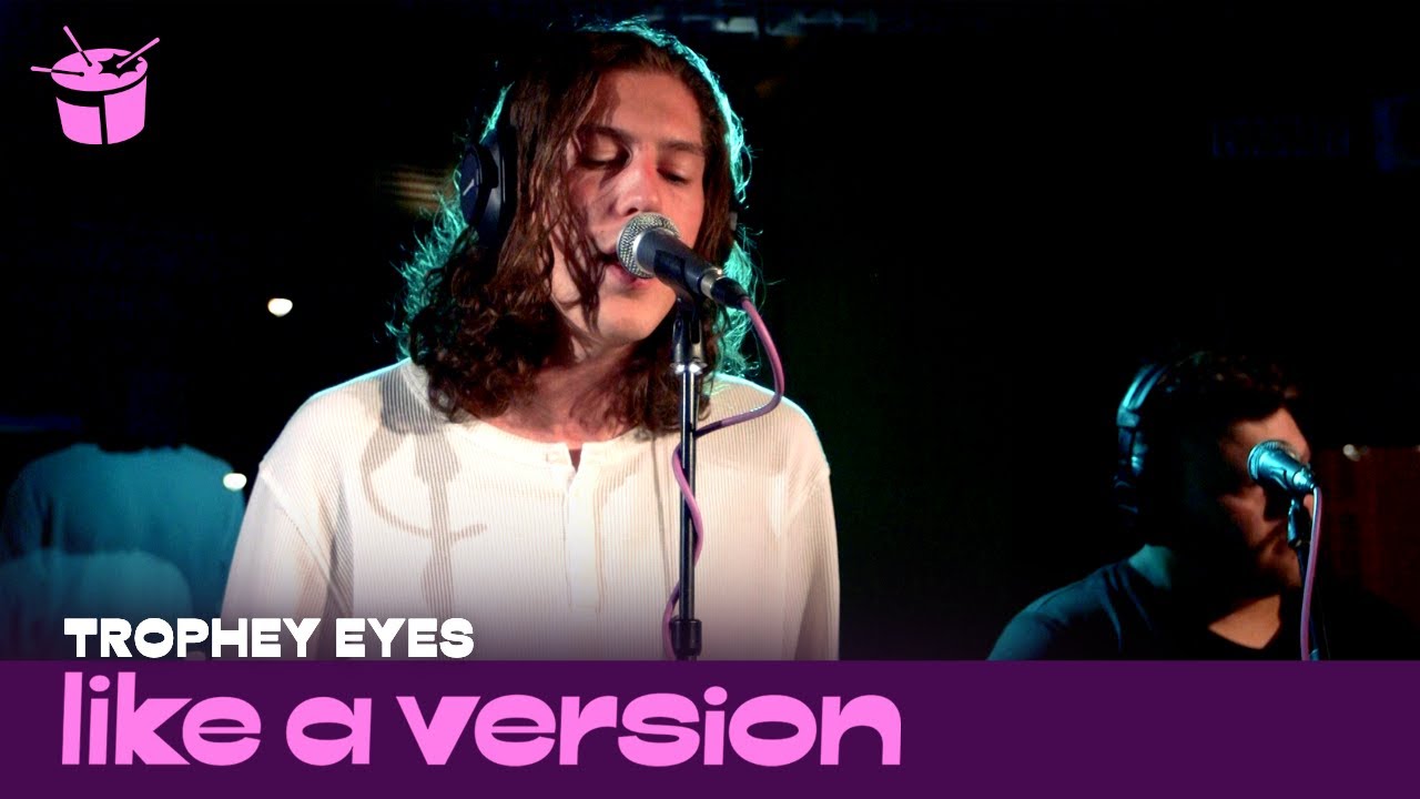 Trophy Eyes cover The Police 'Every Breath You Take' for Like A Version