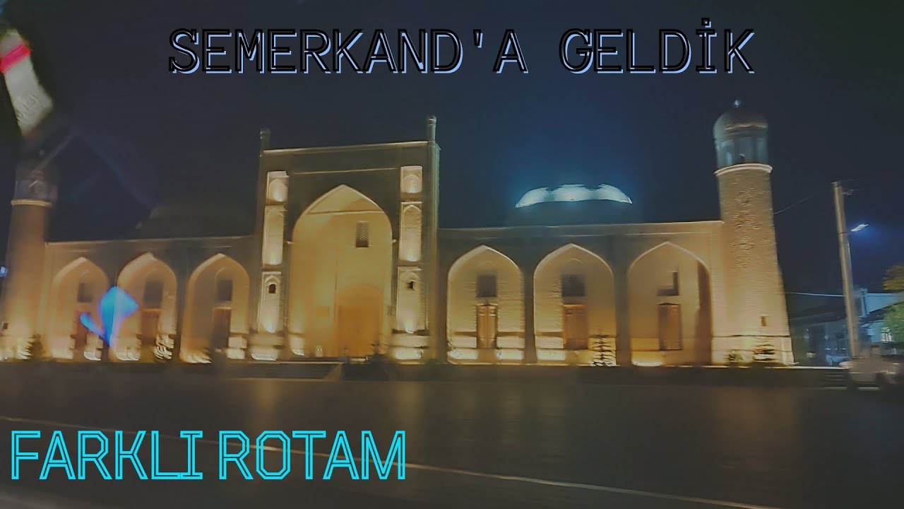 Semerkand'a Doğru! (DOKBE) 🇺🇿