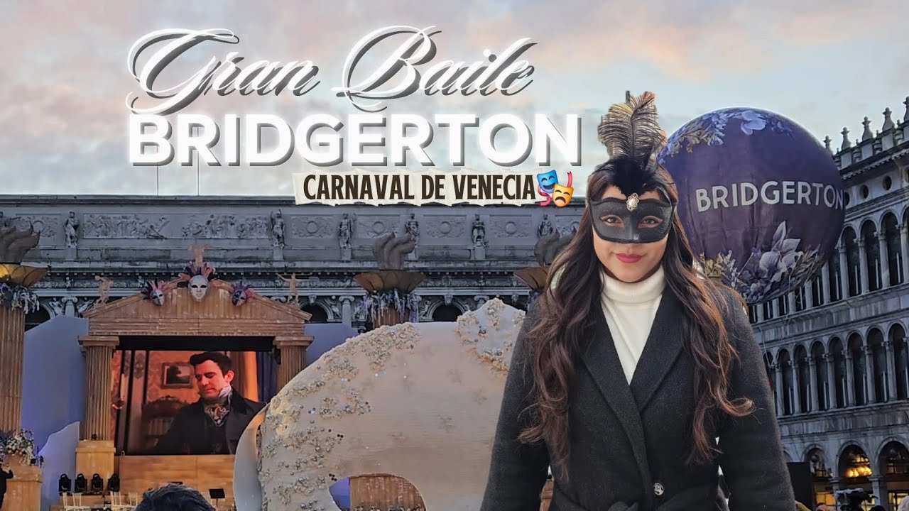 CARNAVAL DE VENECIA 2026🎭 - Inauguración con Baile Bridgerton!