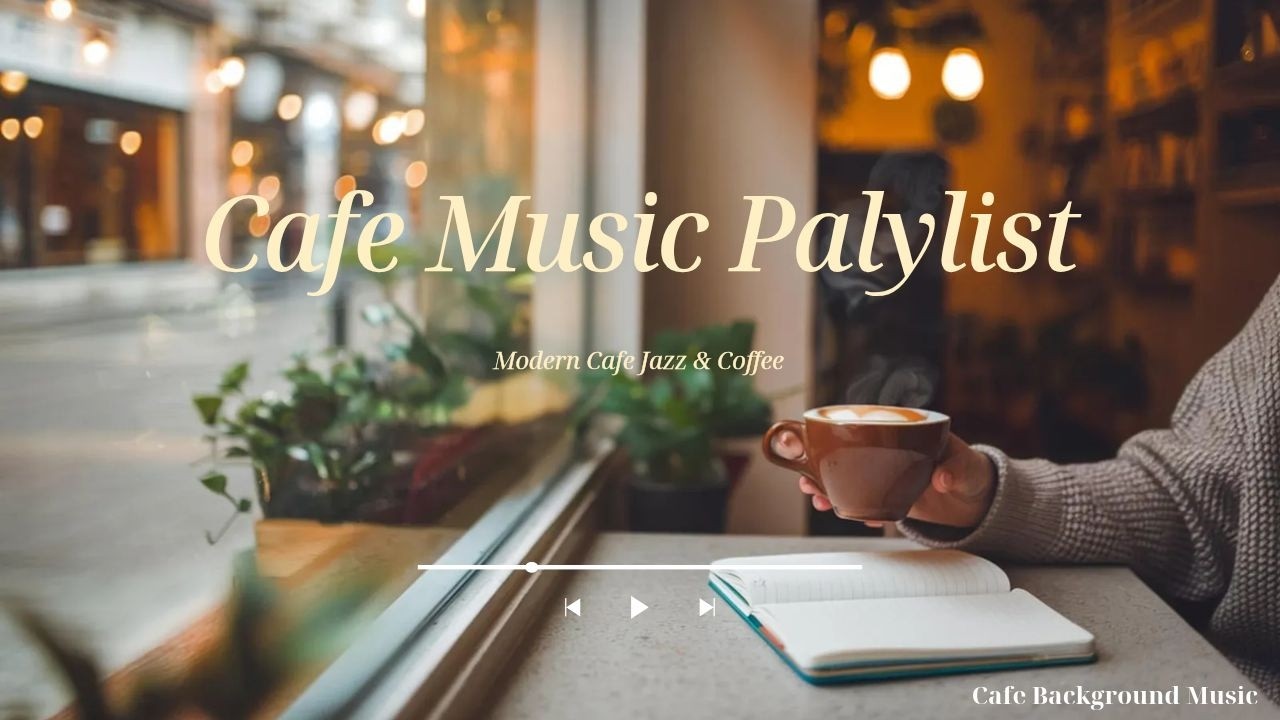 𝐏𝐥𝐚𝐲𝐥𝐢𝐬𝐭 / Cafe Music Soft piano Focus Modern Jazz & Coffee Cozy ☕ 카페/휴식/공부/업무 #cafemusic #jazz
