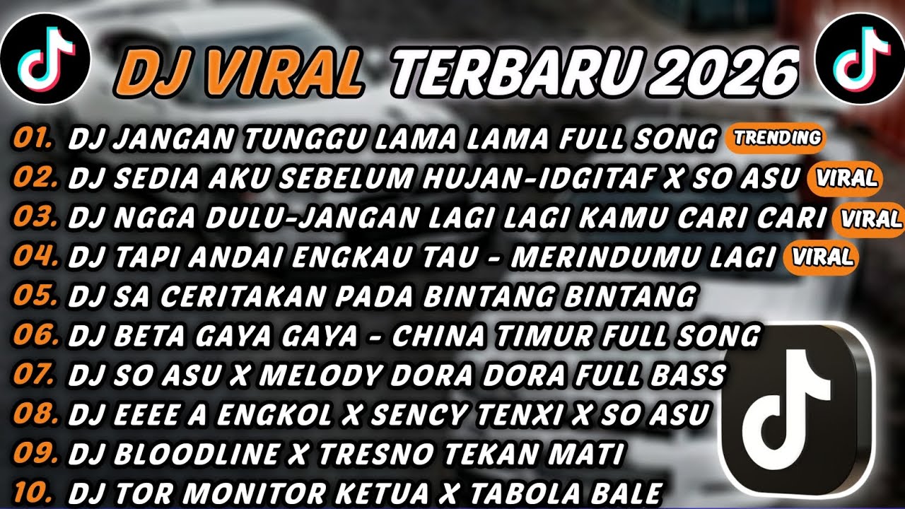 DJ TIKTOK TERBARU 2026 - DJ JANGAN TUNGGU LAMA LAMA🎵DJ SEDIA AKU SEBELUM HUJAN-IDGITAF X SO ASU🎵