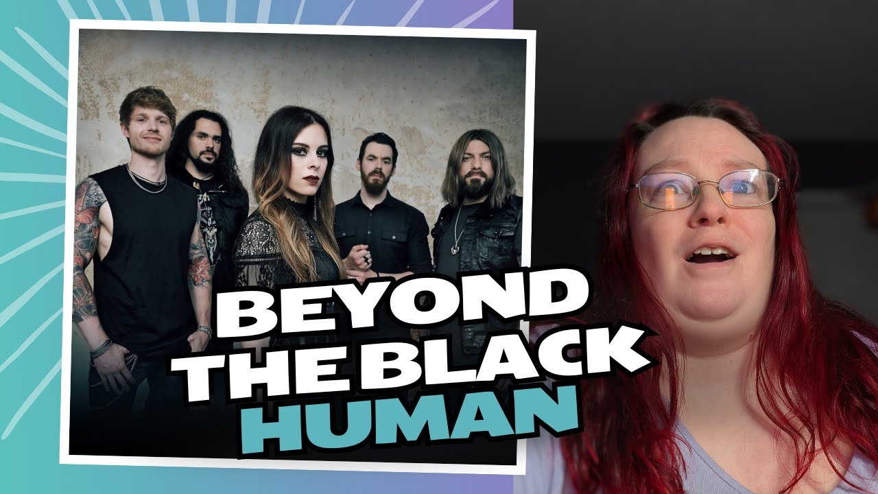 Beyond the Black – Human | First Time Reaction! 💥🔥
