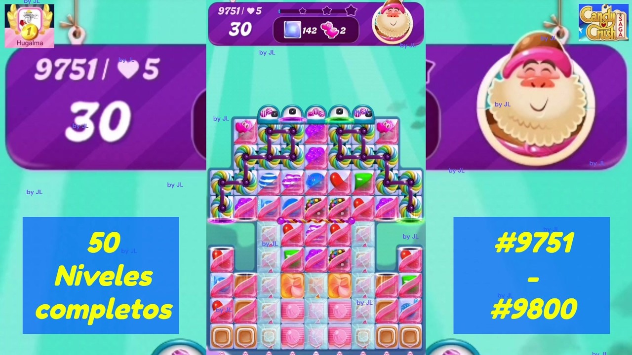 Niveles 9751 ➡️ 9800 - Candy Crush Saga 2026