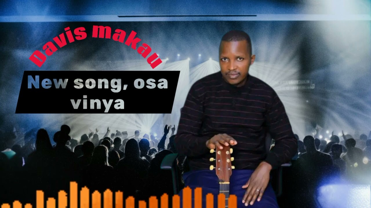 OSA VINYA_BY DAVIS MAKAU 