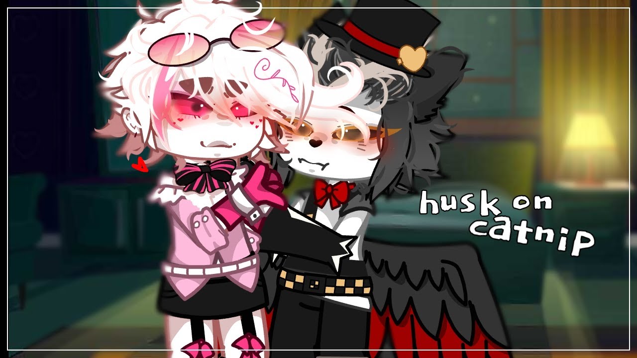 Husk is on Catnip 🐱 | HAZBIN HOTEL | Gacha Skit
