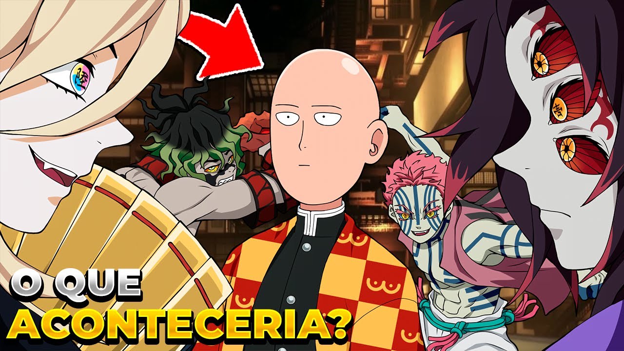 E SE SAITAMA ESTIVESSE EM DEMON SLAYER? O QUE ACONTECERIA? | DEMON SLAYER