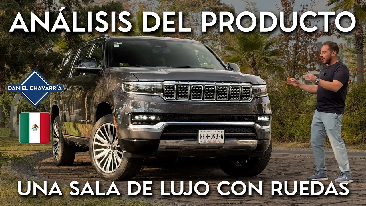 Grand Wagoneer L - Análisis del producto | Daniel Chavarría